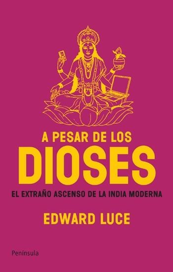 A PESAR DE LOS DIOSES | 9788483078143 | LUCE, EDWARD | Llibreria La Gralla | Llibreria online de Granollers