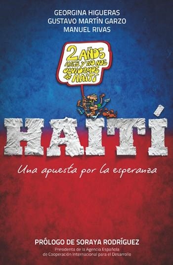 HAITI. UNA APUESTA POR LA ESPERANZA | 9788499421278 | HIGUERAS, GEORGINA; GARAZO, GUSTAVO MARTÍN; RIVAS, MANUEL | Llibreria La Gralla | Llibreria online de Granollers