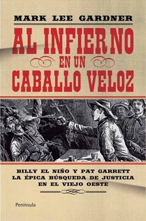 AL INFIERNO EN UN CABALLO VELOZ (ATALAYA,461) | 9788499421490 | GARDNER, MARK LEE | Llibreria La Gralla | Llibreria online de Granollers