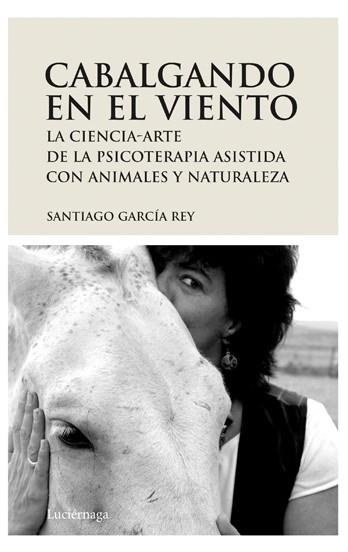 CABALGANDO EN EL VIENTO | 9788492545094 | GARCIA REY, SANTIAGO | Llibreria La Gralla | Librería online de Granollers