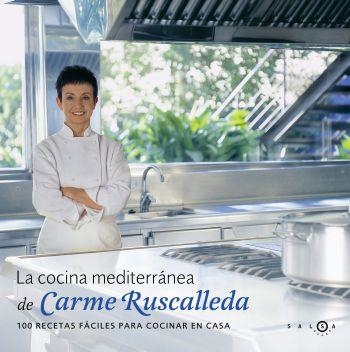 COCINA MEDITERRANEA DE CARME RUSCALLEDA, LA | 9788496599161 | RUSCALLEDA, CARME | Llibreria La Gralla | Llibreria online de Granollers