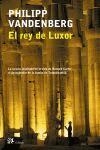 REY DE LUXOR, EL | 9788476696873 | VANDENBERG, PHILIPP | Llibreria La Gralla | Librería online de Granollers