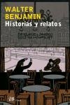 HISTORIAS Y RELATOS | 9788476697054 | BENJAMIN, WALTER | Llibreria La Gralla | Librería online de Granollers