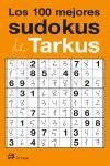 CIEN MEJORES SUDOKUS DE TARKUS, LOS | 9788476697313 | TARKUS | Llibreria La Gralla | Librería online de Granollers