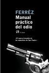 MANUAL PRACTICO DEL ODIO | 9788476697375 | FERREZ | Llibreria La Gralla | Librería online de Granollers