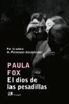 DIOS DE LAS PESADILLAS, EL | 9788476697405 | FOX, PAULA | Llibreria La Gralla | Librería online de Granollers