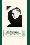 CUCHILLO EN LA MIRADA, UN (CLASICOS GIMLET XVII) | 9788476697566 | THOMPSON, JIM | Llibreria La Gralla | Librería online de Granollers