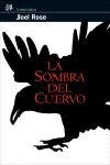 SOMBRA DEL CUERVO, LA (MODERNOS Y CLASICOS 265) | 9788476697924 | ROSE, JOEL | Llibreria La Gralla | Llibreria online de Granollers