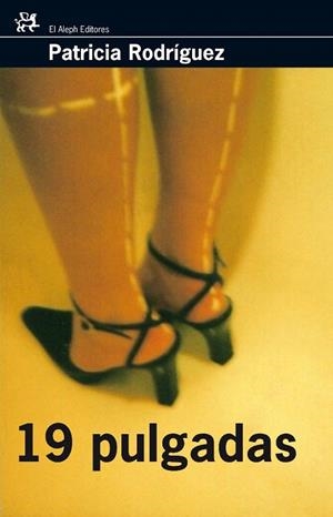 19 PULGADAS | 9788476698242 | RODRIGUEZ, PATRICIA | Llibreria La Gralla | Llibreria online de Granollers