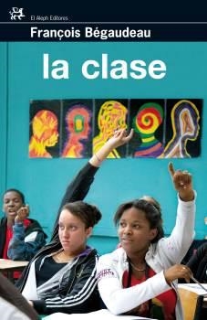 CLASE, LA (MODERNOS Y CLASICOS 294) | 9788476698389 | BEGAUDEAU, FRANÇOIS | Llibreria La Gralla | Llibreria online de Granollers