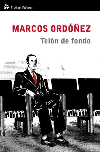 TELÓN DE FONDO (PERSOLNALIA,74) | 9788476699935 | ORDOÑEZ, MARCOS | Llibreria La Gralla | Llibreria online de Granollers