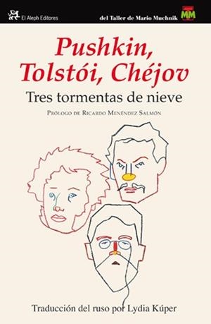 TRES TORMENTAS DE NIEVE (MODERNOS Y CLÁSICOS,355) | 9788415325116 | LEV TOLSTOI/ALEKSANDER PUSHKIN/ANTON CHEJOV | Llibreria La Gralla | Llibreria online de Granollers
