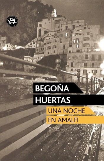 NOCHE EN AMALFI, UNA | 9788415325420 | HUERTAS, BEGOÑA | Llibreria La Gralla | Llibreria online de Granollers