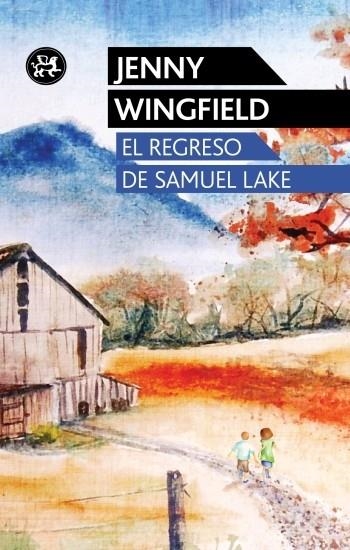 REGRESO DE SAMUEL LAKE, EL | 9788415325505 | WINGFIELD, JENNY | Llibreria La Gralla | Llibreria online de Granollers