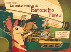 CARTAS SECRETAS DEL RATONCITO PÉREZ, LAS | 9788492766505 | UBACH, MERCE | Llibreria La Gralla | Llibreria online de Granollers