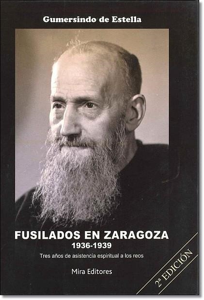 FUSILADOS EN ZARAGOZA 1936-1939 | 9788484651345 | DE ESTELLA, GUMERSINDO | Llibreria La Gralla | Librería online de Granollers