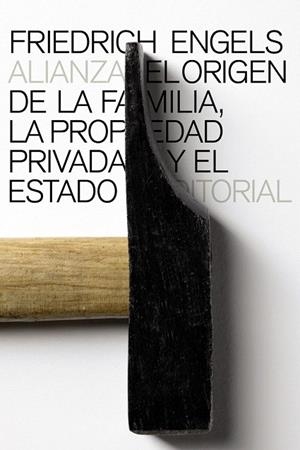 ORIGEN DE LA FAMILIA,EL/ PROPIEDAD PRIVADA,LA/ Y ESTADO,EL | 9788420611747 | ENGELS, FRIEDRICH | Llibreria La Gralla | Librería online de Granollers