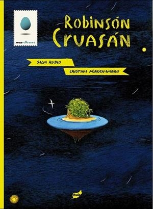 ROBINSÓN CRUASÁN | 9788415357025 | RUBIO, SALVA / PEREZ NAVARRO, CRISTINA | Llibreria La Gralla | Librería online de Granollers