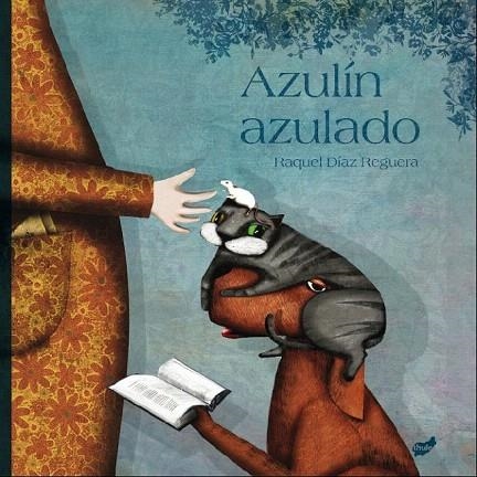 AZULIN AZULADO | 9788415357117 | DÍAZ REGUERA, RAQUEL | Llibreria La Gralla | Llibreria online de Granollers