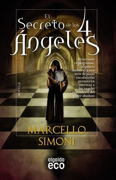 SECRETO DE LOS 4 ÁNGELES,EL | 9788498778625 | SIMONI, MARCELLO | Llibreria La Gralla | Librería online de Granollers