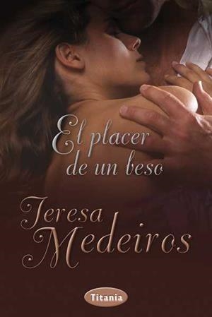 PLACER DE UN BESO, EL | 9788492916368 | MEDEIROS, TERESA | Llibreria La Gralla | Librería online de Granollers