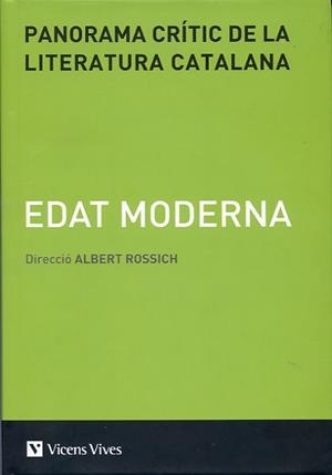 PANORAMA CRÍTIC DE LA LITERATURA CATALALANA.EDAT MODERNA. V. III | 9788468201580 | ROSSICH, ALBERT | Llibreria La Gralla | Llibreria online de Granollers