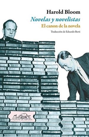NOVELAS Y NOVELISTAS. EL CANON DE LA NOVELA | 9788483930915 | BLOOM, HAROLD | Llibreria La Gralla | Llibreria online de Granollers