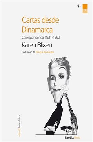 CARTAS DESDE DINAMARCA. CORRESPONDENCIA 1931-1962 | 9788415717119 | BLIXEN, KAREN | Llibreria La Gralla | Llibreria online de Granollers