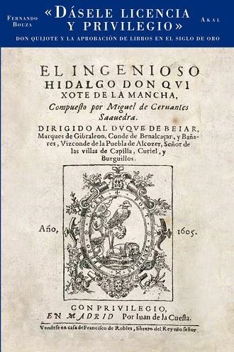 DASELE LICENCIA Y PRIVILEGIO | 9788446032281 | BOUZA, FERNANDO | Llibreria La Gralla | Librería online de Granollers