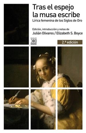TRAS EL ESPEJO LA MUSA ESCRIBE | 9788432316319 | OLIVARES, JULIÁN / BOYCE, ELIZABETH S. | Llibreria La Gralla | Librería online de Granollers