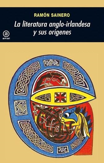 LITERATURA ANGLO-IRLANDESA Y SUS ORIGENES, LA | 9788446004165 | SAINERO, RAMON | Llibreria La Gralla | Llibreria online de Granollers