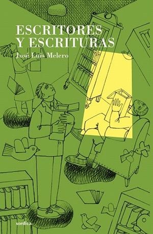 ESCRITORES Y ESCRITURAS | 9788496457782 | MELERO, JOSÉ LUIS | Llibreria La Gralla | Librería online de Granollers