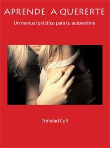 APRENDE A QUERERTE | 9788483527658 | COLL,TRINIDAD | Llibreria La Gralla | Librería online de Granollers