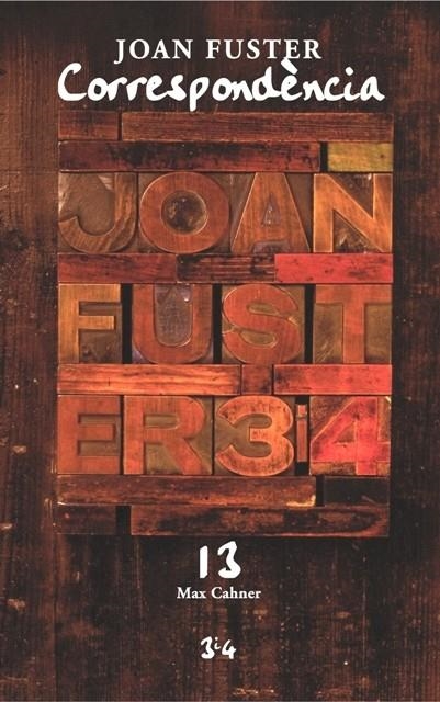 JOAN FUSTER. CORRESPONDENCIA 13 | 9788475028910 | CAHNER, MAX | Llibreria La Gralla | Librería online de Granollers