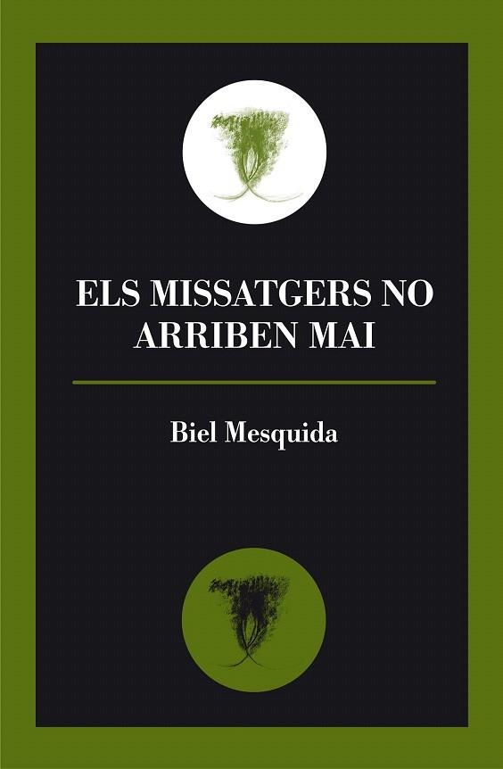 MISSATGERS NO ARRIBEN MAI (LLIBRES DEL MÓN I DE LA BOLLA,28) | 9788492574896 | MESQUIDA, BIEL | Llibreria La Gralla | Llibreria online de Granollers