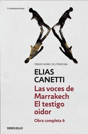 VOCES DE MARRAKESCH, LAS / EL TESTIGO OIDOR (DB CONT.385/6) | 9788497937979 | CANETTI, ELIAS | Llibreria La Gralla | Librería online de Granollers