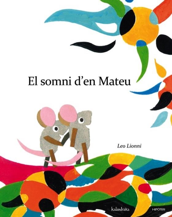 SOMNI D'EN MATEU,EL | 9788415170266 | LEO, LIONNI | Llibreria La Gralla | Llibreria online de Granollers
