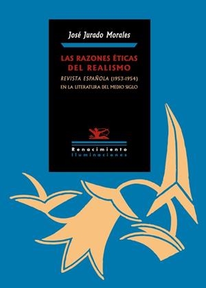 RAZONES ÉTICAS DEL REALISMO, LAS | 9788484727408 | JURADO MORALES, JOSÉ | Llibreria La Gralla | Librería online de Granollers