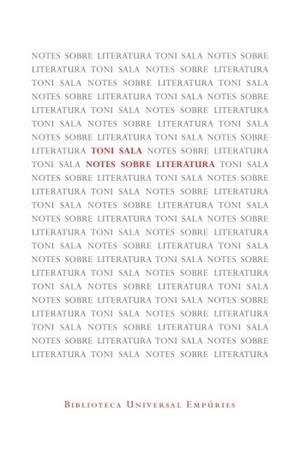 NOTES SOBRE LITERATURA | 9788497877572 | SALA, TONI | Llibreria La Gralla | Librería online de Granollers