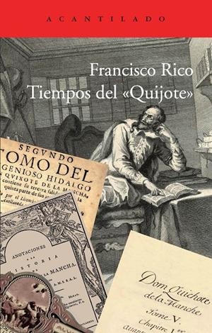 TIEMPOS DEL "QUIJOTE" | 9788415689089 | RICO, FRANCISCO | Llibreria La Gralla | Librería online de Granollers