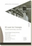 CAMÍ DE L'ENERGIA, EL | 9788492748792 | GRUP DE TREBALL SCIENTIA OMNIBUS | Llibreria La Gralla | Librería online de Granollers