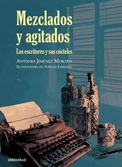 MEZCLADOS Y AGITADOS (DB) | 9788499898896 | JIMENEZ, ANTONIO | Llibreria La Gralla | Librería online de Granollers