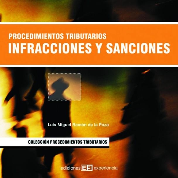 PROCEDIMIENTOS TRIBUTARIOS. INFRACCIONES Y SANCIONES | 9788496283169 | RAMON DE LA POZA, LUIS MIGUEL | Llibreria La Gralla | Llibreria online de Granollers