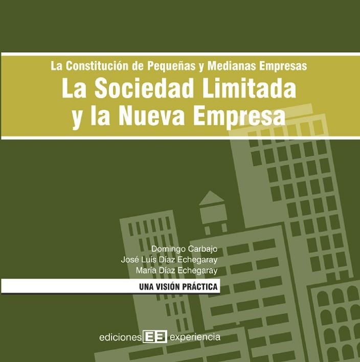 SOCIEDAD LIMITADA Y LA NUEVA EMPRESA, LA | 9788493288341 | DIAZ, JOSE LUIS I D'ALTRES | Llibreria La Gralla | Librería online de Granollers