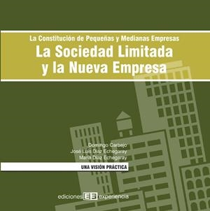 SOCIEDAD LIMITADA Y LA NUEVA EMPRESA, LA | 9788493288341 | DIAZ, JOSE LUIS I D'ALTRES | Llibreria La Gralla | Llibreria online de Granollers