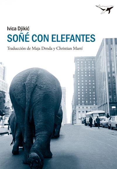 SOÑÉ CON ELEFANTES | 9788494062711 | DJIKIC, IVIKA | Llibreria La Gralla | Librería online de Granollers