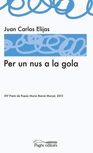 PER UN NUS A LA GOLA | 9788499752259 | ELIJAS, JUAN CARLOS | Llibreria La Gralla | Librería online de Granollers