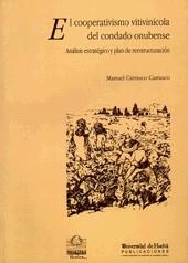 COOPERATIVISMO VITIVINICOLA DEL CONDADO ONUBENSE,E | 9788488751171 | CARRASCO CARRASCO, MANUEL | Llibreria La Gralla | Librería online de Granollers
