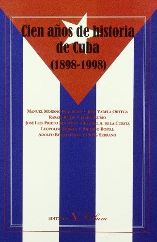 CIEN AÑOS DE HISTORIA DE CUBA (1898-1998) | 9788479621711 | AA VV | Llibreria La Gralla | Librería online de Granollers