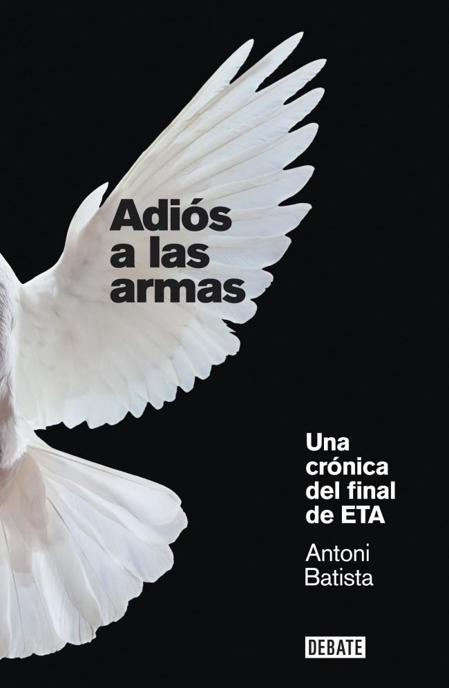 ADIÓS A LAS ARMAS | 9788499920658 | BATISTA,ANTONI | Llibreria La Gralla | Librería online de Granollers